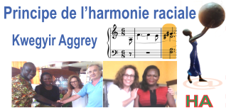 Principe de l’harmonie raciale (EENI, Kwegyir Aggrey)