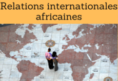 Formation online (cours, master, doctorat) : Relations internationales africaines