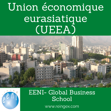 Union économique eurasiatique (UEEA)