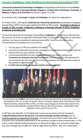 Accord de partenariat transpacifique global et progressiste (PTPGP) Australie, Brunei, Canada, Chili, Japon, Malaisie, Mexique, Nouvelle-Zélande, Pérou, Singapour, Vietnam.