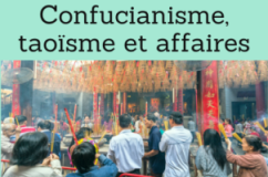 Confucianisme, taoïsme et affaires